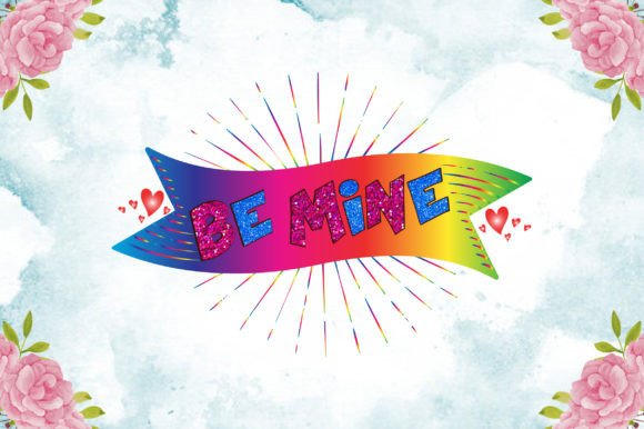 Be Mine Sublimation: Graphics for Crafts