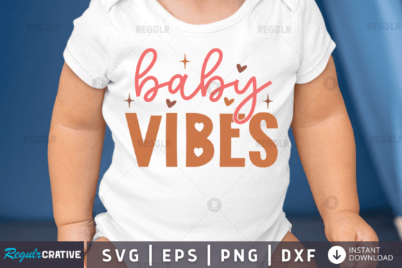 FREE Baby Vibes Svg Design