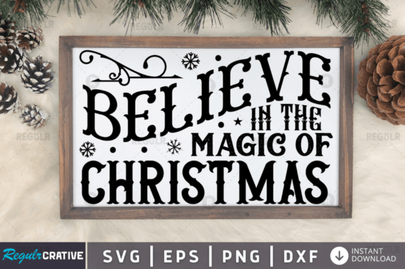 FREE Believe in the Magic of Christmas Graphics and Crafts