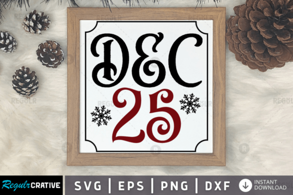 FREE Dec 25 Svg Design for Crafts and Graphics