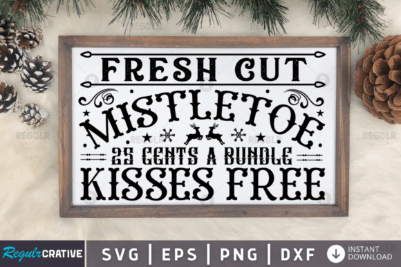 FREE Fresh Cut Mistletoe 25 Cents: Graphics for Crafts