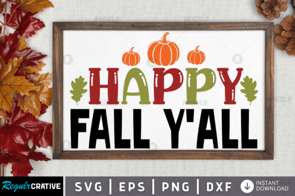 FREE Happy Fall Y All Graphics and Crafts
