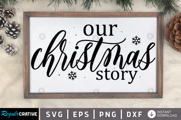 FREE Our Christmas Story Svg Design