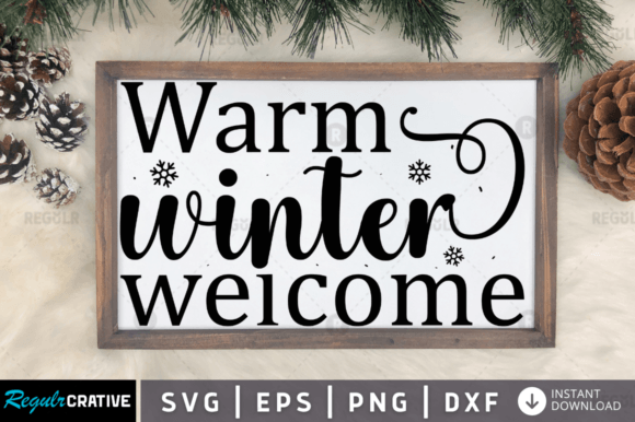 FREE Warm Winter Welcome Svg Design