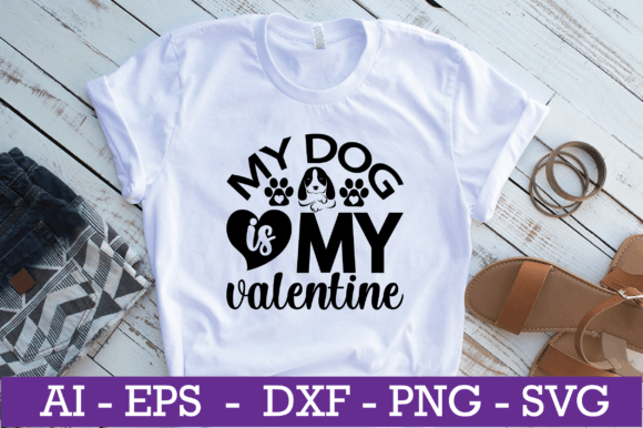 My Dog is My Valentine SVG Design